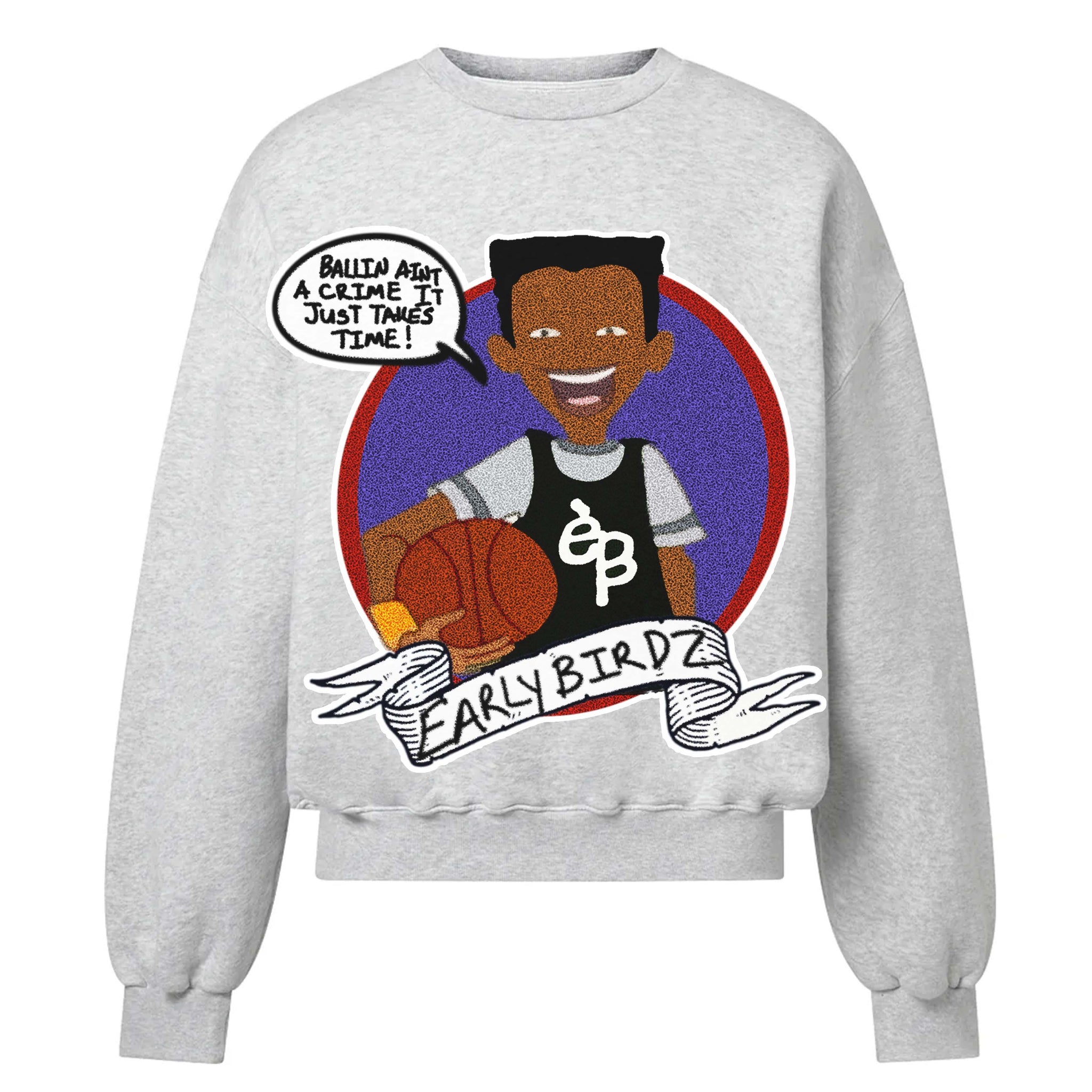 ballin ain't a crime crewneck